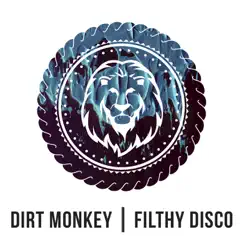 Lemme See - Single by Dirt Monkey & Filthy Disco album reviews, ratings, credits