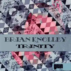 Trinity - Single by Brian Knolley album reviews, ratings, credits