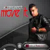 Move It - Single album lyrics, reviews, download