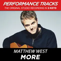 More (Performance Tracks) - EP by Matthew West album reviews, ratings, credits