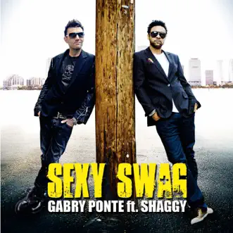 Download Sexy Swag (feat. Shaggy) [Alien Cut & Dino Brown Mix] Gabry Ponte MP3
