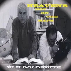 Heaven's Not On the Maps by W H Goldsmith album reviews, ratings, credits