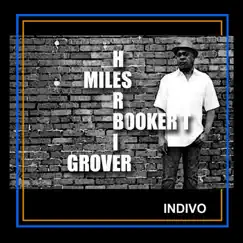 Miles, Herbie, Grover and Booker T - Single by Indivo album reviews, ratings, credits