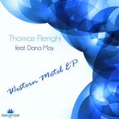 Western Motel EP (feat. Dana May) by Thomas Flenghi album reviews, ratings, credits