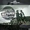 Buruku (feat. Kayswitch) - Single album lyrics, reviews, download