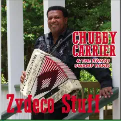 Zydeco Stuff by Chubby Carrier & The Bayou Swamp Band album reviews, ratings, credits