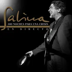 500 Noches para una Crisis (En Directo) by Joaquín Sabina album reviews, ratings, credits