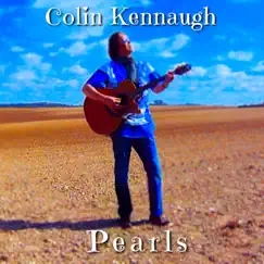 Pearls by Colin Kennaugh album reviews, ratings, credits