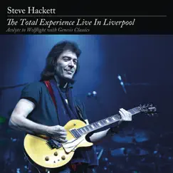 The Total Experience Live in Liverpool by Steve Hackett album reviews, ratings, credits