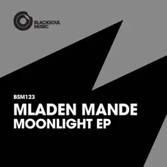 Moonlight - EP by Mladen Mande album reviews, ratings, credits