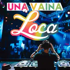 Una Vaina Loca by Various Artists album reviews, ratings, credits
