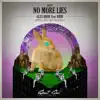 No More Lies (feat. Rene) - Single album lyrics, reviews, download