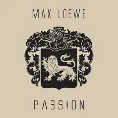 Passion - Single by Max Loewe album reviews, ratings, credits