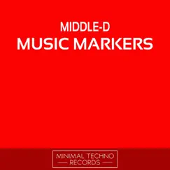 Music Markers - Single by Middle-D album reviews, ratings, credits