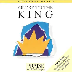 Glory To the King (Trax) by LaMar Boschman & Integrity's Hosanna! Music album reviews, ratings, credits