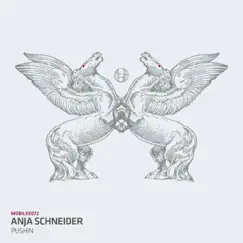 Pushin - Single by Anja Schneider album reviews, ratings, credits