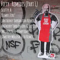 Fifty: Remixes, Pt. 1 - Single by Scotty.A, Anthony Yarranton & Lee Cox album reviews, ratings, credits