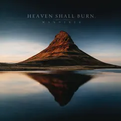 Wanderer by Heaven Shall Burn album reviews, ratings, credits