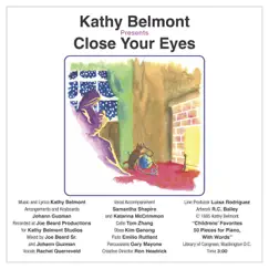 Close Your Eyes (feat. Rachel Querreveld, Samantha Shapiro & Katarina McCrimmon) - Single by Kathy Belmont album reviews, ratings, credits
