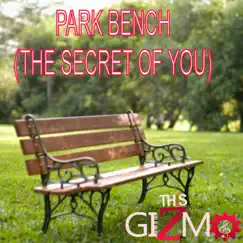 Park Bench (The Secret of You) Song Lyrics