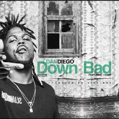 Down Bad (feat. Kcamp) Song Lyrics