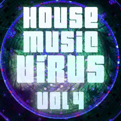 House Music Virus, Vol. 4 by Various Artists album reviews, ratings, credits