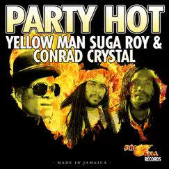 Party Hot (feat. Yellow Man) Song Lyrics