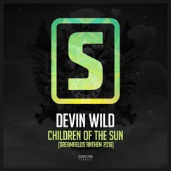 Children of the Sun (Dreamfields Anthem 2016) [Radio Edit] Song Lyrics