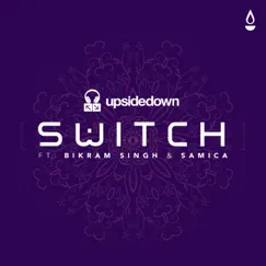 Switch (feat. Bikram Singh & Samica) Song Lyrics