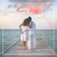 Love Story - Single by Aiotto album reviews, ratings, credits