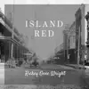 Island Red - Single album lyrics, reviews, download