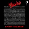 Killswitch - Single album lyrics, reviews, download