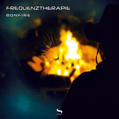 Bonfire - Single by Frequenztherapie album reviews, ratings, credits