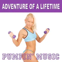 Adventure of a Lifetime (Workout Mix) Song Lyrics