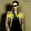 ME-WE (feat. Johannes Faber, Walter Lang, Thomas Stabenow & Rick Hollander) album lyrics, reviews, download