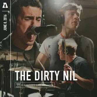 The Dirty Nil on Audiotree Live - EP by The Dirty Nil album download