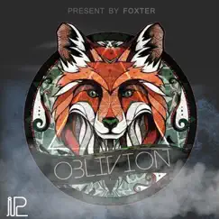 Oblivion - EP by Foxter album reviews, ratings, credits