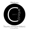 Trauma (Clinique Edition) - Single album lyrics, reviews, download