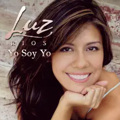 Yo Soy Yo (The Early Years) by Luz Rios album reviews, ratings, credits