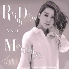 Rainy Days and Mondays (feat. Royal) - Single by Tammi album reviews, ratings, credits