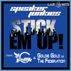 Stick Em Up (feat. Johnny G & Goldie Gold) Song Lyrics