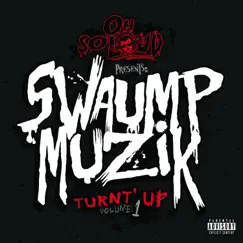 Swaump Muzik: Turnt up, Vol. 1 by OhSo Loud album reviews, ratings, credits