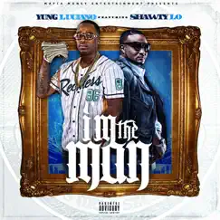 Im the Man (feat. Shawty Lo) - Single by Yung Luciano album reviews, ratings, credits