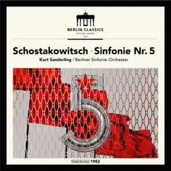 Shostakovich: Symphony No. 5 in D Minor, Op. 47 by Berliner Sinfonie-Orchester & Kurt Sanderling album reviews, ratings, credits