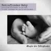 Schlaflieder Baby - Entspannende Einschlaflieder für Mein Baby und Kinder Schlaflieder New Age für eine Gute Nacht album lyrics, reviews, download