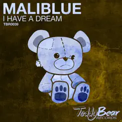 I have a Dream - Single by Maliblue album reviews, ratings, credits