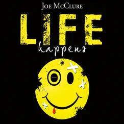 Life Happens by Joe McClure album reviews, ratings, credits