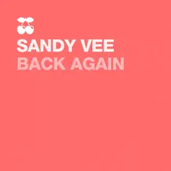 Back Again - Single by Sandy Vee album reviews, ratings, credits