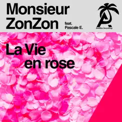 La vie en rose (feat. Pascale E.) [Franck Dona Dub] Song Lyrics