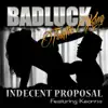 Indecent Proposal (feat. Keonna) - Single album lyrics, reviews, download